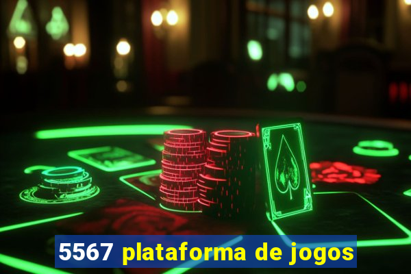 5567 plataforma de jogos